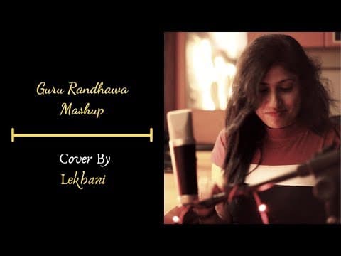 Guru Randhawa Dance Song Mashup by Lekhani | Music Rishabh