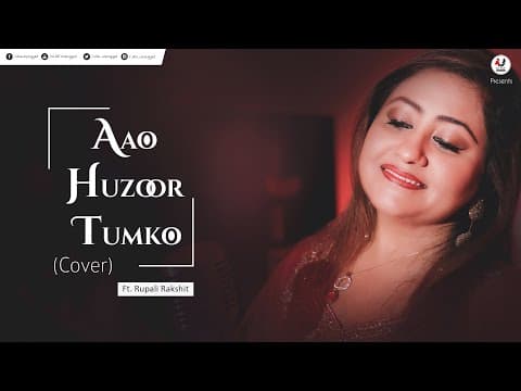 Aao Huzoor Tumko - आओ हुज़ूर तुमको (Cover) | Asha Bhosle I feat. Rupali Rakshit | ULFAT Unplugged