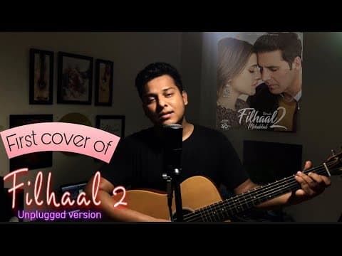 Filhaal 2 Mohabbat | cover | Akshay Kumar | B Praak | Nupur Sanon | Jaani