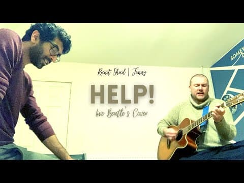 Help! | Ranit Shail | Jonny | Beatles Live Cover