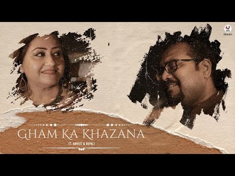 Gham Ka Khazana - गम का खजाना | Ghazal | Sajda I ULFAT Unplugged | ft. Abhijit Sen & Rupali Rakshit