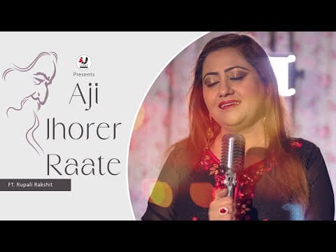 আজি ঝড়ের রাতে I Aji Jhorer Raate (Music Video) | ULFAT | Rupali Rakshit | Rabindra Sangeet [4K]