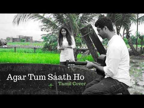 Agar Tum Saath Ho | RS & Delsy Ninan | Tamil Cover | A.R. Rahman | Ranbir | Deepika | Arijit Singh